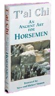 Order This T'ai Chi For Horsemen Video